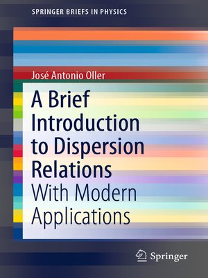 cover image of A Brief Introduction to Dispersion Relations
